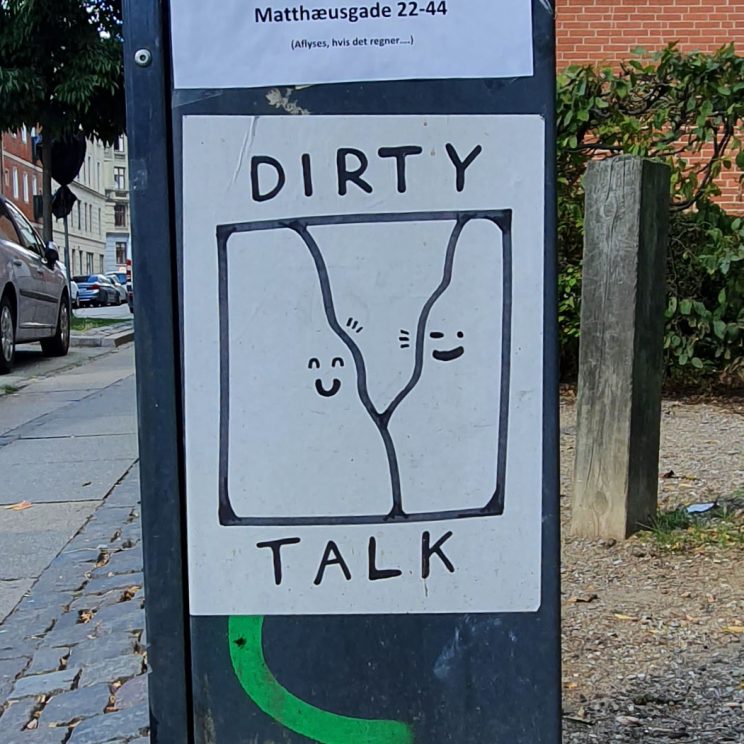 Dirty Talk by Basco 5 - Vesterbro - Copenhagen